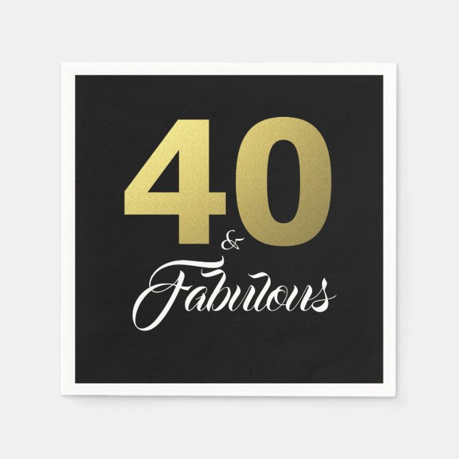 40 and Fabulous Black and Gold Birthday Party Napkin (Front)