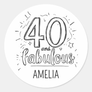 40 and Fabulous Doodle Happy Birthday  Classic Round Sticker