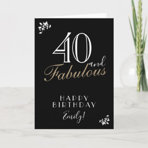 40 and Fabulous Elegant Black 40th Birthday Card