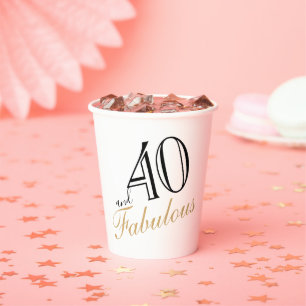 40 and Fabulous Elegant White Script Birthday  Paper Cups