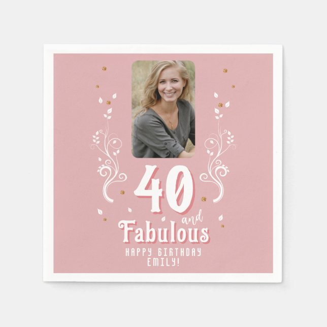 40 and Fabulous Foliage Pink Photo 40th Birthday  Napkin (Front)