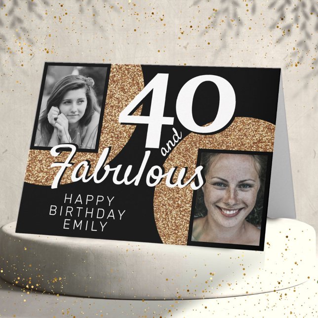 40 and Fabulous Gold Glitter 2 Photo 40th Birthday Card (Creator Uploaded)
