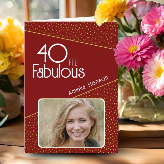 40 and Fabulous Gold Glitter Photo 40th Birthday Card (Creator Uploaded)