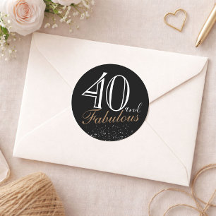 40 and Fabulous Modern Elegant Black Birthday Classic Round Sticker