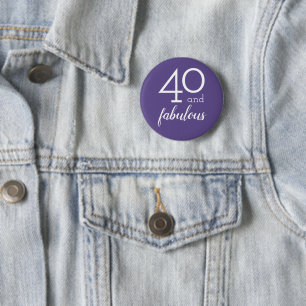 40 and Fabulous   Modern Violet & White Typography 6 Cm Round Badge