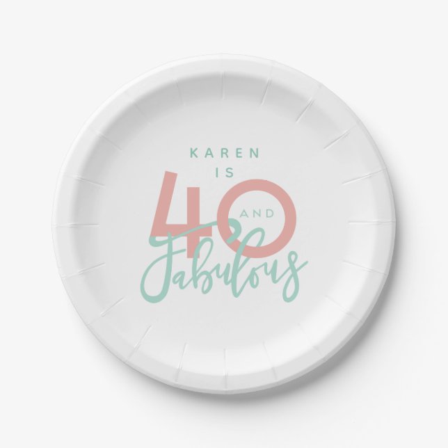 40 and fabulous pink girly birthday party paper plate (Front)