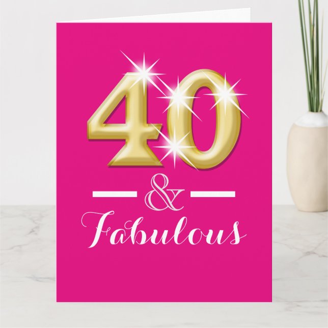 40 and fabulous pink gold birthday card (Front)