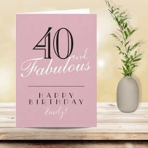 40 and Fabulous Pink Typography 40th Birthday Card