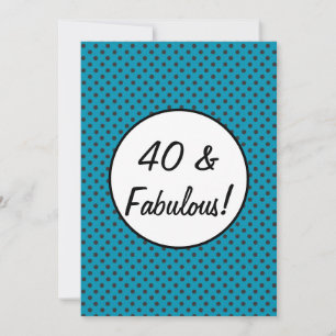 40 and Fabulous Retro Polka Dots Invitation