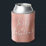 40 and Fabulous Rose Gold Blush Pink Modern Can Cooler<br><div class="desc">Forty and Fabulous 40th Birthday Party Faux Metallic Metal Rose Gold Blush Pink Can Cooler which are perfect for a Rose Gold or Blush Pink Birthday Party. This can cooler is perfect for a Fortieth Birthday Party. This Can Cooler is part of a matching birthday collection and additional matching items...</div>