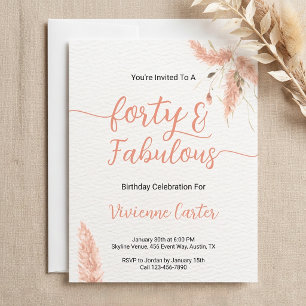 40 and Fabulous Watercolor Pampas 40th Birthday Invitation