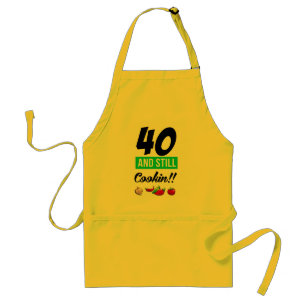 40 And Still Cookin Standard Apron