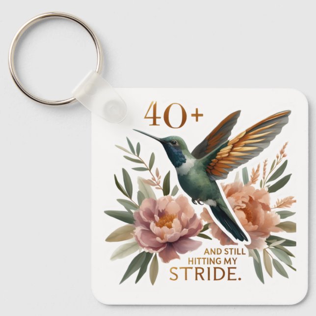 40+ and Still Hitting My Stride Keychain (Front)