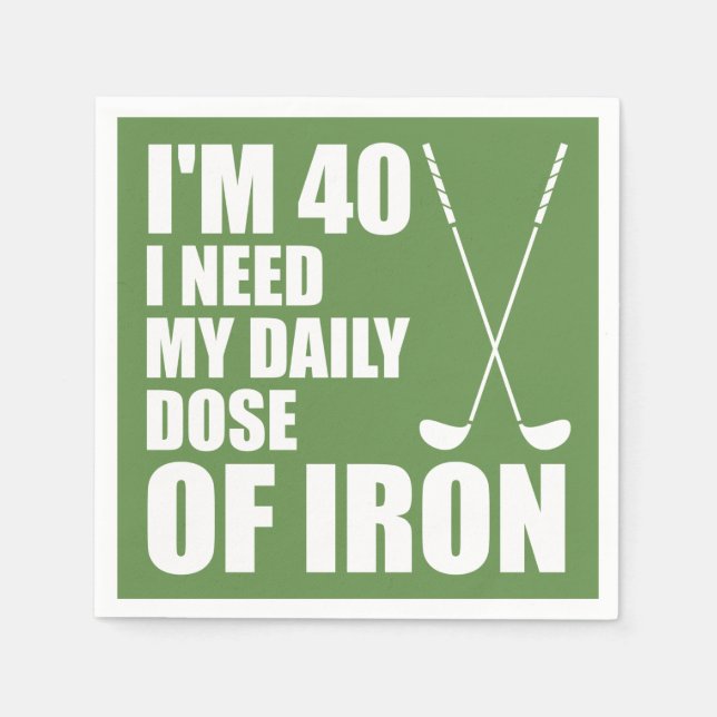 40 Daily Dose Of Iron Golfer Party Napkins (Front)