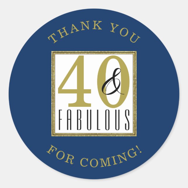 40 & Fabulous Birthday Party Thank You Classic Round Sticker (Front)