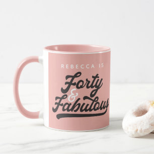40 & fabulous birthday retro vintage script mug