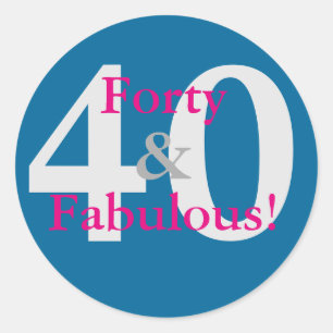 40 & Fabulous! Fun Custom Birthday Blue & Hot Pink Classic Round Sticker
