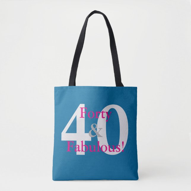 40 & Fabulous! Fun Custom Birthday Blue & Hot Pink Tote Bag (Front)