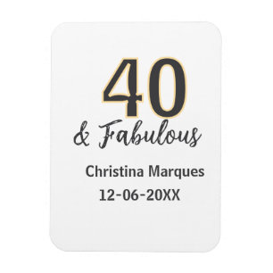40 & fabulous gray yellow birthday calligraphy  magnet
