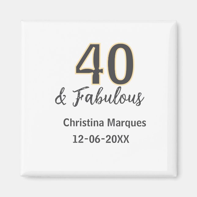 40 & fabulous gray yellow birthday calligraphy  magnet (Front)