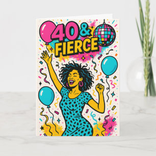 40 & Fierce Disco Party 40th Birthday Card
