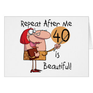 40 is Beautiful Tshirts and Gifts