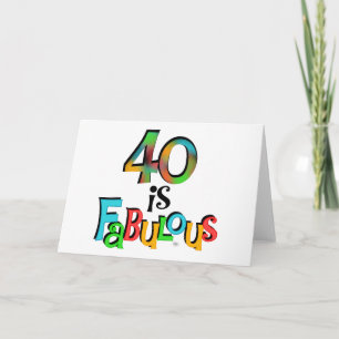 40 is Fabulous Birthday T-shirts and Gifts Card