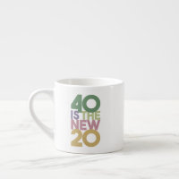 40 is the New 20 - 40th Birthday Gift Essential