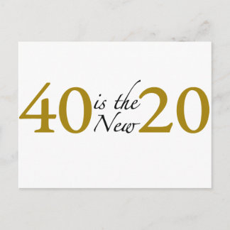 40 is the new 20 (40th Birthday) Postcard