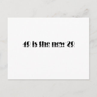 40 is the new 20 Birthday design Postcard
