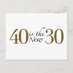 40 is the new 30 postcard
