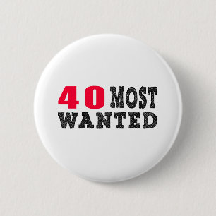 40 most wanted funny birthday designs 6 cm round badge