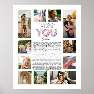 40 reasons why we love you photo floral poster