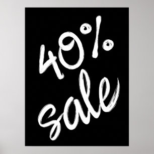 40% Sale Sign, 18x24 Black and White Sale Poster