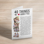 40 Things We Love About You | 40th Birthday Card<br><div class="desc">Looking for a unique birthday gift? Compile a list of 40 things you love about the birthday girl as she turns 40 and add some photographs to make a keepsake gift she will treasure.</div>