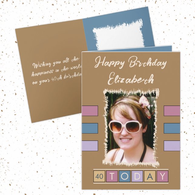 40 today add photo age name brown birthday card (Creator Uploaded)