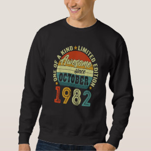 40 Year Old  Awesome Since October 1982 40th Birth Sweatshirt