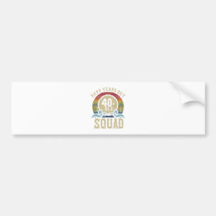 40 Year Old Birthday Squad Vintage Bumper Sticker