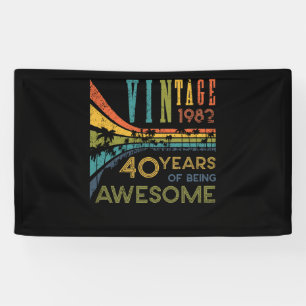40 Year Old Birthday Vintage 1982 40th Birthday Banner