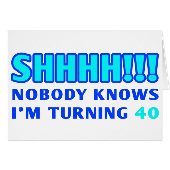 40 Year Old Gag Gift (Front Horizontal)