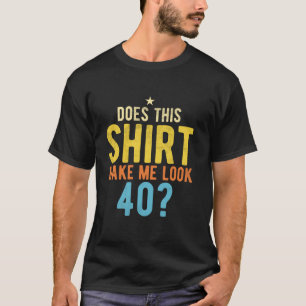 40 Year Old Men Woman Retro Funny 40th Birthday T-Shirt