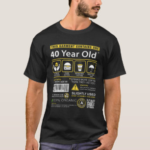 40 Year Old Package Contains Funny 40Th Birthday H T-Shirt