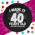 40 Year Old Sarcastic Meme Funny 40th Birthday Paper Plate<br><div class="desc">This funny 40th birthday design makes a great sarcastic humour joke or novelty gag gift for a 40 year old birthday theme or surprise 40th birthday party! Features 'I Made it to 40 Years Old... Nothing Scares Me' funny 40th birthday meme that will get lots of laughs from family, friends,...</div>