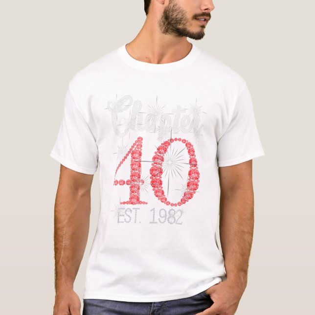 40 Years 40th Happy Birthday T-Shirt (Front)