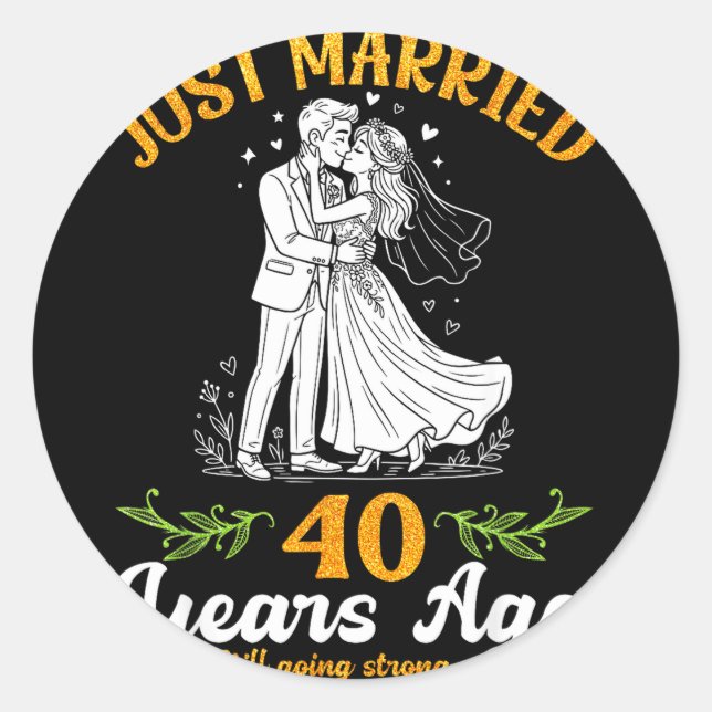 40 years ago married going strong anniversary  classic round sticker (Front)