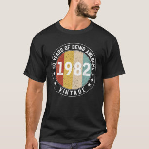 40 Years Being Awesome Funny Vintage 1982 40Th Bir T-Shirt