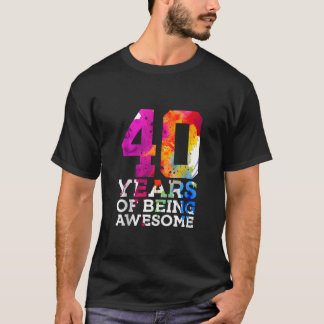 40 YEARS OF BEING AWESOME 40TH BIRTHDAY Tank Top
