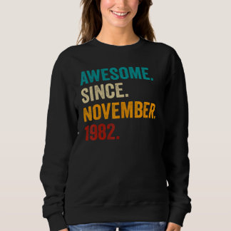 40 Years Old  40th Bday Men Awesome Since November Sweatshirt