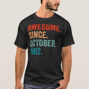 40 Years Old  40th Bday Men Awesome Since October  T-Shirt
