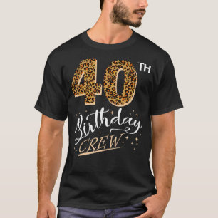 40 Years Old Birthday Leopard Print 40th Birthday T-Shirt